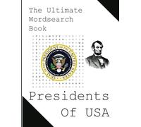US Presidents Word Search Book: Word Searches with Easy-to-Read Print about US Presidents and More│8x11 inches, 58 pages│ 46 Puzzles... Gif for Vacations, Holidays and Free Times.