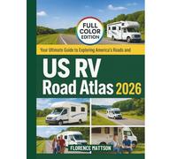 US RV Road Atlas 2026: Your Ultimate Guide to Exploring America’s Roads and Campgrounds