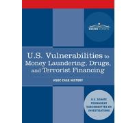 Us Senate Invest U.S. Vulnerabilities to Money Laundering, Drugs, an (Tascabile)
