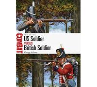 US Soldier vs British Soldier: War of 1812
