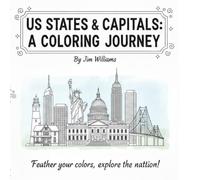 US States & Capitals: A coloring journey: A Coloring Book for All Ages