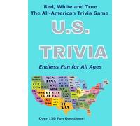 US TRIVIA: 150 Questions with Fun Facts