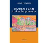 Us, usùne e usìne in rime bergamasche