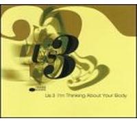 Us3 - I'm Thinking About Your Body