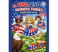 USA 250 Patriotic Fairies Coloring Book for Kids