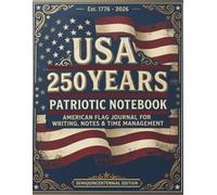 USA 250 Years Patriotic Notebook - American Flag Journal, Undated Daily Planner for Writing, Notes, Time Management, Gift for Veterans & Independence Day: 90 Days 8.5x11 Inch Large Format