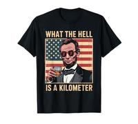 USA Che Diavolo è Un chilometro Abraham Lincoln Maglietta