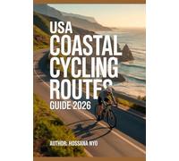 USA Coastal Cycling Routes Guide 2026: Seaside Paths, Maps & Touring Planning