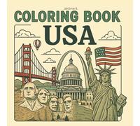 USA: Coloring Book for Adults and Teens with Delightful USA Scenes for Relaxation