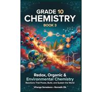 USA Grade 10 Chemistry - Book 3: Redox, Organic & Environmental Chemistry Study Guide: High School Science Workbook with Practice Test Questions (AP & IB Prep)