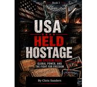 USA Held Hostage: Book Three