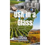 USA in a Glass: A Deep Dive into the Grape Varieties That Dominate American Winemaking