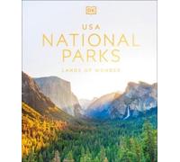 USA National Parks New Edition: Lands of Wonder by DK Eyewitness