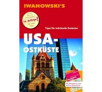 USA Ostküste - Reiseführer von Iwanowski: Individualreiseführer mit Extra-Reisekarte und Karten-Download