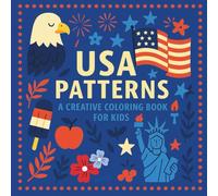 USA Patterns: A Creative Coloring Book for Kids