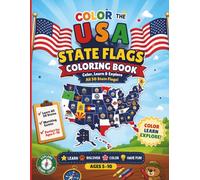 USA State Flags Coloring Book: Color, Learn & Explore All 50 State Flags!
