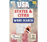 USA States & Cities Word Search Puzzle Book: Word Searches with Easy to Read Print about names of USA’s States & Cities | 6x9 inches, 125 Pages | 100 ... Times | Full Page Puzzles | Relaxation an