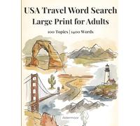 USA Travel Word Search Large Print for Adults: 100 Large Print Puzzles Featuring Iconic American Destinations, Landmarks, and National Parks