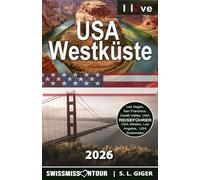 USA Westküste Reiseführer mit Nationalparks (Version mit Farbfotos): USA Reiseführer, Death Valley, USA Westen, USA Südwesten, Reiseführer USA ... San Diego, Las Vegas, San Francisco, Seattle