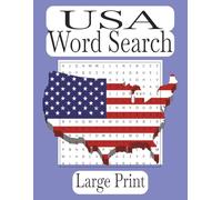 USA Word Search Puzzle Book: Word Searches with Easy To Read Large Print featuring USA Cities, Towns, Features and More| 8.5 X 11 inches | 110 pages | ... for Vacations, Holiday and Leisure Time