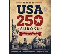 USA250 Sudoku: 250 Puzzles Celebrating America’s 250th Anniversary