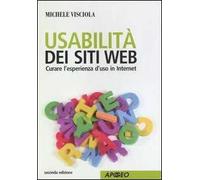 Usabilità dei siti web. Curare l'esperienza d'uso in internet
