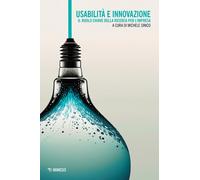 Usabilità e innovazione. Il ruolo chiave della ricerca per l'impresa