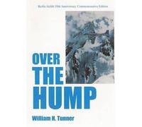Usaf Lt Gen William H Tunner Over The Hump (Tascabile) USAF Warrior Studies