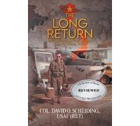 Usaf (Ret) Col David O Scheiding The Long Return (Tascabile)