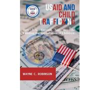 USAID And Child Trafficking: 5
