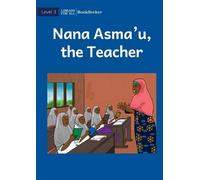 Usaid Nana Asma'u, The Teacher (Tascabile)