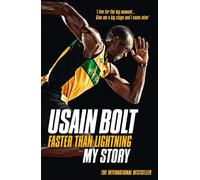 Usain Bolt Faster than Lightning: My Autobiography (Tascabile)