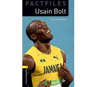 Usain Bolt. Oxford Bookworms Library. Level 1. Con espansione online. Con File audio per il download: Graded readers for secondary and adult learners
