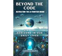 Usama Bajwa Danish Beyond the Code Navigating the AI Fronti (Copertina rigida)