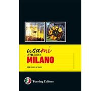 Usami. La tua guida di Milano