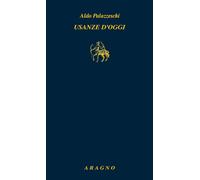 Usanze d'oggi [Paperback] [Oct 06, 2023] Palazzeschi, Aldo and Balducci, Giusepp