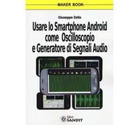 Usare lo smartphone Android come oscilloscopio e generatore di segnali audio