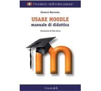 Usare Moodle. Manuale di didattica