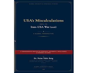 USA's Miscalculations Before the Iran-USA War (2026)