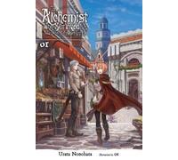 Usata Nonohara The Alchemist Who Survived Now Dreams of a Quiet City (Tascabile)