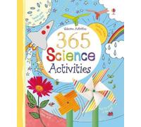 365 Science Activities: An Interactive Activity Book full of Easy and Exciting Experiments for Every Day of the Year!