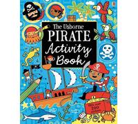 Usborne Lucy Bowman Rosie Hore Rebecca Gilpin Pirate Activity Book (Tascabile)