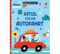 Usborne Minis: Rätsel für die Autofahrt: Rätselbuch im kleinen Format - mit Lösungen - Beschäftigungsbüchlein für Kinder ab 6 Jahren