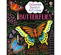 Usborne Scratch Activities Butterflies: A Fun Interactive Scratch Activity Book For Kids Featuring Butterfly Colouring and Puzzles