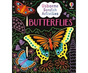 Usborne Scratch Activities Butterflies: A Fun Interactive Scratch Activity Book For Kids Featuring Butterfly Coloring and Puzzles - An Easter and Springtime Book