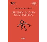 Uscendo di casa una mattina