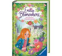 Usch Luhn Flore Emilia Blumenherz, Band 1: Das geheime Pflanz (Copertina rigida)