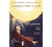 Libri Franco Nembrini / Gianluca Recalcati - Uscimmo A Riveder Le Stelle. La Div
