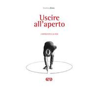 Uscire all'aperto. L'imprevisto e la fede