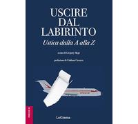 Uscire Dal Labirinto. Ustica Dalla A Alla Z - - 2024
